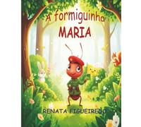 A formiguinha Maria