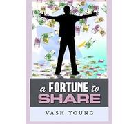 A fortune to share