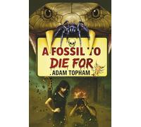 A Fossil to Die For