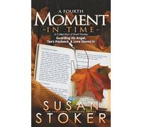 A Fourth Moment in Time: A Collection of Short Stories