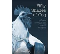 A Fowlpun E L Poppycock 50 Shades of Coq (Tascabile)
