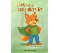 A Fox and His Food Allergies
