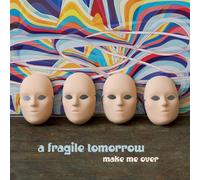 A Fragile Tomorrow Make Me Over (CD)