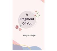 A fragment of you