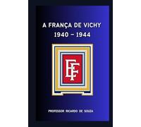 A França de Vichy: 1940-1944