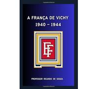 A França de Vichy: 1940-1944