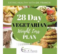 A Francis Eating Healthy with Dr. Francis (Tascabile)