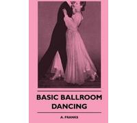 A. Franks Basic Ballroom Dancing (Tascabile)