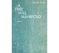 A Free Will Manifold
