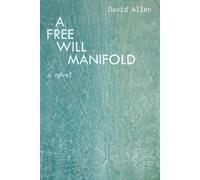 A Free Will Manifold