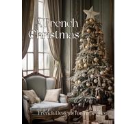 A French Christmas: French Design for Inspiration