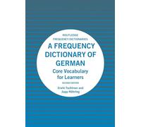 A Frequency Dictionary of German: Core Vocabulary for Learners