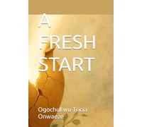 A FRESH START
