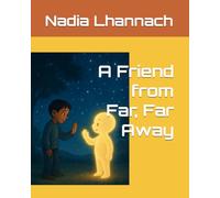 A Friend from Far, Far Away