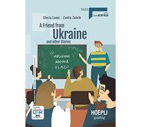 A friend from Ukraine and other stories. Con e-book. Con espansione online