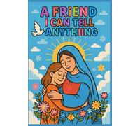 A Friend I Can Tell Anything - Christian Notebook for Girls | Faith-Based Journal for Kids | Prayer, Gratitude & Trust | Religious Gift for Daughters & Students