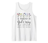A Friend is Gods Way of Making Sure We Never Walk God Alone Canotta