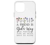 A Friend is Gods Way of Making Sure We Never Walk God Alone Custodia per iPhone 12 mini