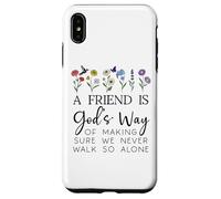A Friend is Gods Way of Making Sure We Never Walk God Alone Custodia per iPhone XS Max