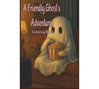 A Friendly Ghost's Adventures