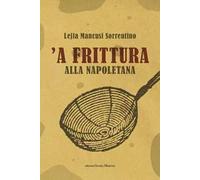 A frittura alla napoletana|Edizioni Intra Moenia|9.40|libro|in stock|100|new|