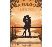 A Fuego Lento
