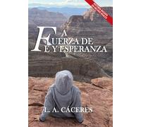 A fuerza de Fe y Esperanza