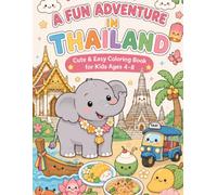A Fun Adventure in Thailand: Coloring Book