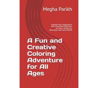 A Fun and Creative Coloring Adventure for All Ages: Unleash Your Imagination with Charming Characters to Color - Perfect for Relaxation and Stress Relief