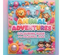 A Fun Colouring Book for Kids Aged 3 to 6: Colour the Animals with Fun
