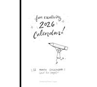 A Fun Creativity Calendar: 2026