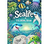 A Fun Sealife Coloring Adventure for Kids: A Whimsical Coloring Book Journey