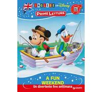 A fun weekend-Un divertente fine settimana. Inglese con Disney. Prime letture. Ediz. a colori. Con QR code per scaricare l'audio in inglese