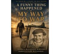 A funny thing happened on my way to war