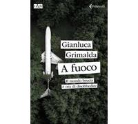 A fuoco. Il mondo brucia è ora di disobbedire