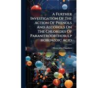 A Further Investigation Of The Action Of Phenols And Alcohols On The Chlorides Of Paranitroorthosulphobenzoic Acid