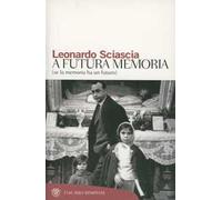 A futura memoria (se la memoria ha un futuro)
