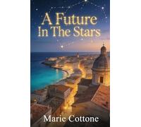 A Future In The Stars