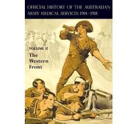A G Butler F a The Official History of the Australian Army Medical (Tascabile)