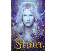 A. G. Howard Stain (Copertina rigida)