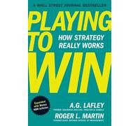 A.G. Lafley Roger L Playing to Win, Expanded with Bonus HBR (Copertina rigida)