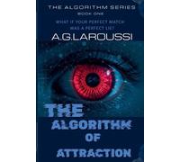 A G Laroussi The Algorithm of Attraction (Tascabile) Algorithm