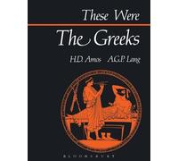 A.G.P. Lang H.D. Amos These Were the Greeks (Tascabile)