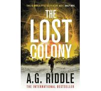 A.G. Riddle The Lost Colony (Tascabile) Long Winter