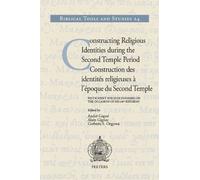 A. Gagné Constructing Religious Identities during the Second (Copertina rigida)
