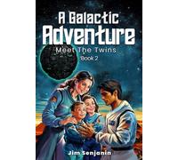 A Galactic Adventure: Meet the Twins