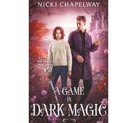 A Game in Dark Magic: 4