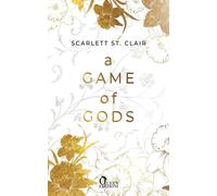 A game of gods. Ade saga. Vol. 3 - St. Clair Scarlett