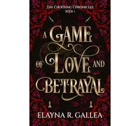 A Game of Love and Betrayal