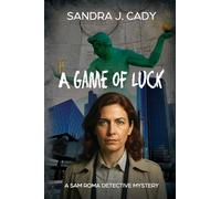 A Game of Luck: A Sam Roma Detective Mystery: 1